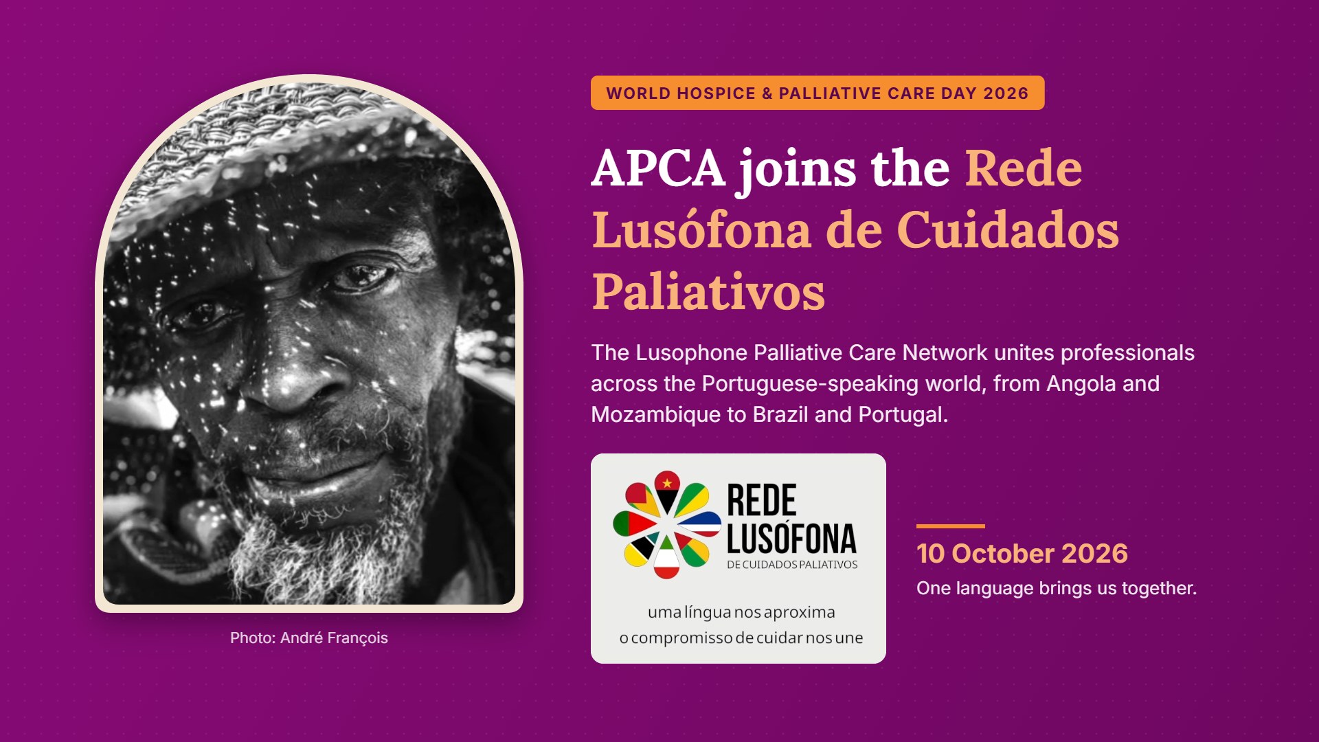 APCA joins the Rede Lusófona de Cuidados Paliativos, the Lusophone Palliative Care Network, for World Hospice and Palliative Care Day, 10 October 2026
